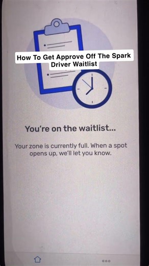 How To Get Approve Off The Spark Driver Waitlist#waitlisted #sparkdriver #sparkdriverdelivery