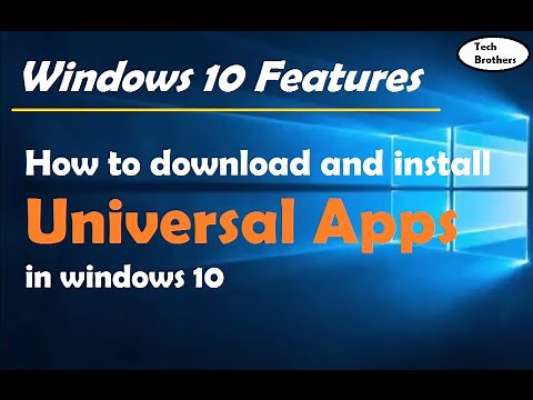 How to download and install Universal Apps in windows 10 | Windows 10 Features