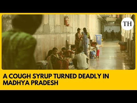 Cough syrup horror: a medicine that became poison in Madhya Pradesh