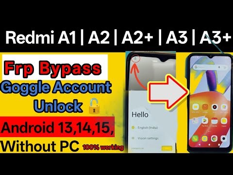 Redmi A1/A1+/A2/A3+ Frp UnlockGoogle Account Lock | Android 13/14New Easy working Method 2026