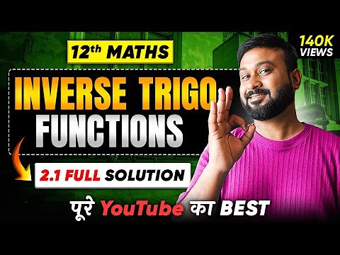 Class 12 Maths Chapter 2 | Ex 2.1 Solutions | Ch 2 Inverse Trigonometric Functions (ITF) 2026