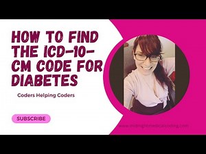 How To Find the ICD-10-CM Code For Diabetes