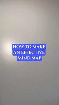 How to make an effective mind map