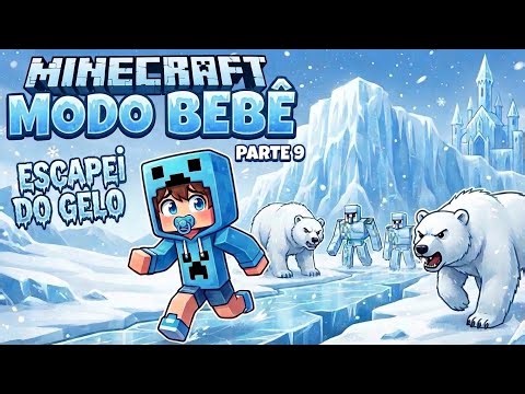 Minecraft modo bebê parte 9