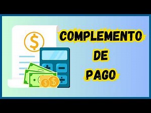 Como Hacer Un Complemento de Pago En El SAT 4.0 en 2025