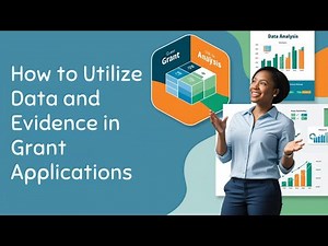 How to Utilize Data and Evidence in Grant Applications