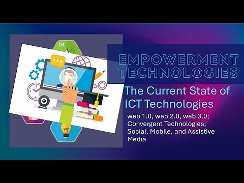 The Current State of ICT Technologies | Empowerment Technologies | RenTV