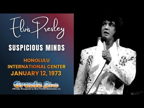 Elvis Presley - "Suspicious Minds" - 12 GENNAIO 1973 - Honolulu International Center
