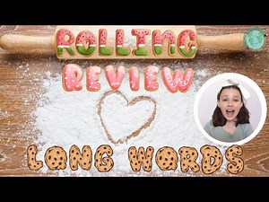 Rolling Review on Reading Longer Words