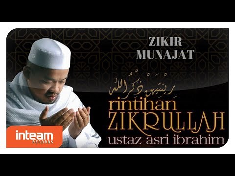 Ustaz Asri Ibrahim - Zikir Munajat (Official Video)