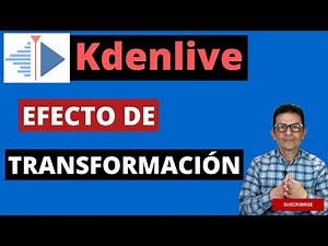 Kdenlive | Efecto Transformación