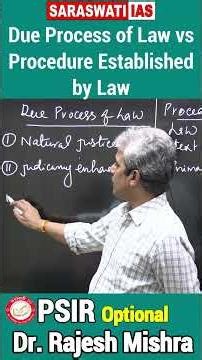 Due Process of Law vs Procedure Established by Law | Dr. Rajesh Mishra #psir #upsc #motivation