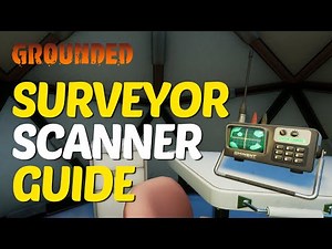 How to Activate the Resource Surveyor Scanner in Grounded 2025