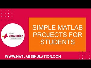 Simple Matlab Projects for Students | Simple Matlab Projects for Final Year Students