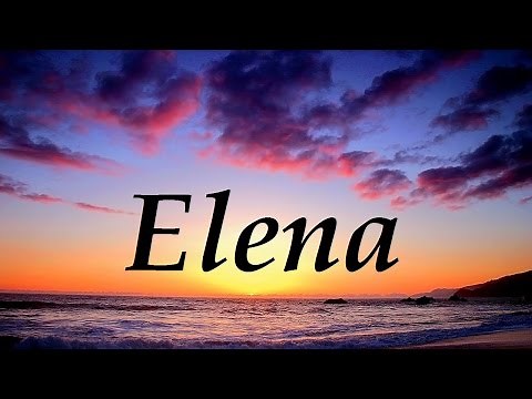 Elena, significado y origen del nombre
