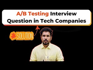 Statistics for Data Science (A/B Testing Interview Questions in Tech Companies)