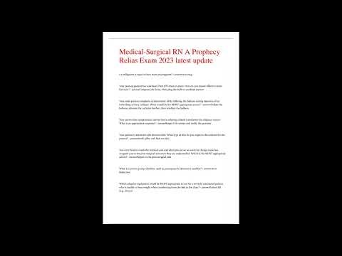 Medical Surgical RN A Prophecy Relias Exam 2023 latest update pdf