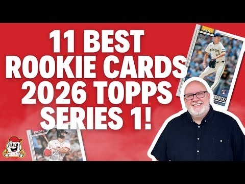 ✨11 Best 2026 Topps Series 1 Rookie Cards Rankings!⚾Lots to Love!⚾✨