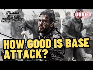 How base attack stats work? - GOT WIC
