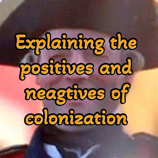 Explaining The Positives And Negatives Of Colonization #educational #countries #short