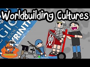 WORLDBUILDING CULTURES - Terrible Writing Advice