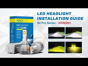 How to install H7/H1/H3 Led Headlight Bulbs - NAOEVO S4 Pro Series