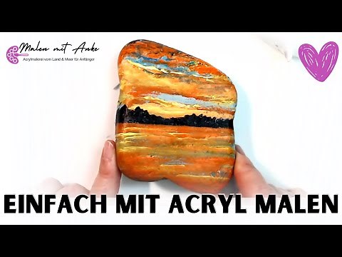Steine bemalen mit Acryl - einen schönen Sonnenuntergang malen für Anfänger
