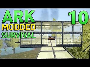[10] Balcony Greenhouse, Magic Crops, and Base Upgrades! (ARK Modded Survival Multiplayer)