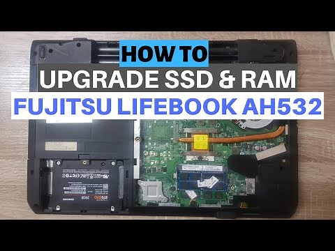 How to Install SSD and Ram Upgrade in Fujitsu Lifebook AH532 Laptop