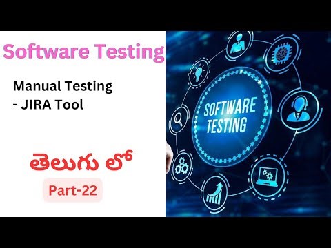 Part-22 - Software Testing in telugu | Manual testing | Manual Testing | Jira Tool - Agile scrum