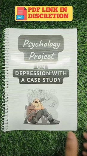 Psychology Project File Class 12th | Project On Depression with a Case Study #diy #project #class12