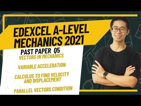 Edexcel A-Level Maths 2021 Paper 3 Mechanics Q5 | Full Step-by-Step Explanation | Exam Prep