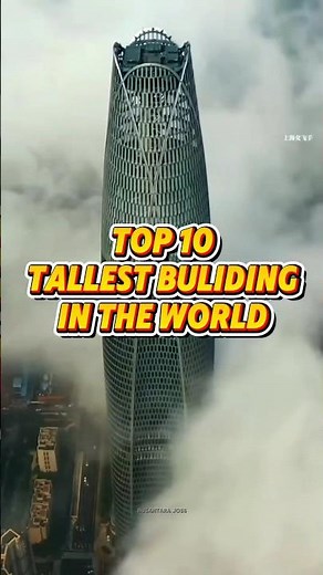 TOP 10 TALLEST BUIDING IN THE WORLD #shorts #building #tallest
