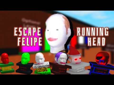 Completing all of the optional levels in Escape Running Felipe Head! | Roblox