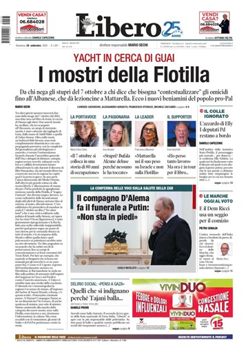 "LIBERO" * 28/09/2025 - «PRIMA PAGINA GIORNALE (SCARICA GRATIS PDF) / EDICOLA OGGI / RASSEGNA STAMPA / TITOLI QUOTIDIANO» - Agenzia giornalistica Opinione. Notizie da Italia - Mondo / Trentino Alto Adige