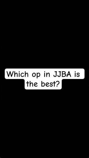 Which OP in Jojo's has the best OP? #interesting #tierlist #oraoraora #memes #funny #edit