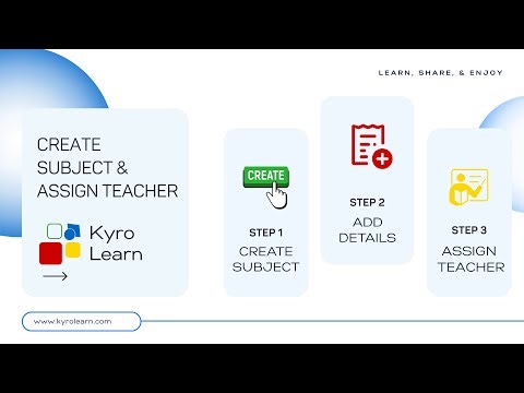 How to Create a Subject and Assign Teacher in Kyro Learn | Teacher Guide