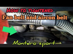 How to Tightened fan belt and aircon belt Montero sport