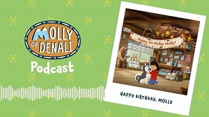Molly of Denali - S1 Ep 8: The Molly of Denali Podcast: Happy Birthday Molly Video | PBS KIDS