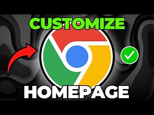 How To Customize Google Chrome Homepage (Quick & Easy)