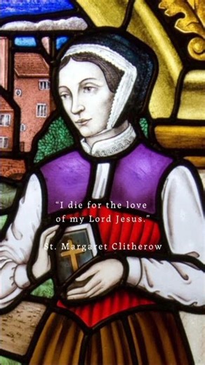 Happy Feast of St. Margaret Clitherow!