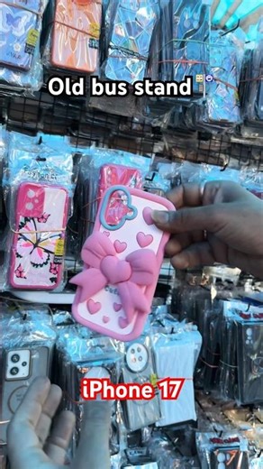 📲iPhone 17 / all back cover/ location old bus stand 🚏
