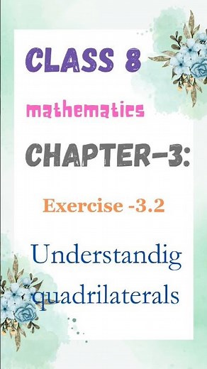 Class 8||Maths||CHAPTER-3: understanding quadrilaterals|| Exercise 3.2||(new book) ncert solutions||