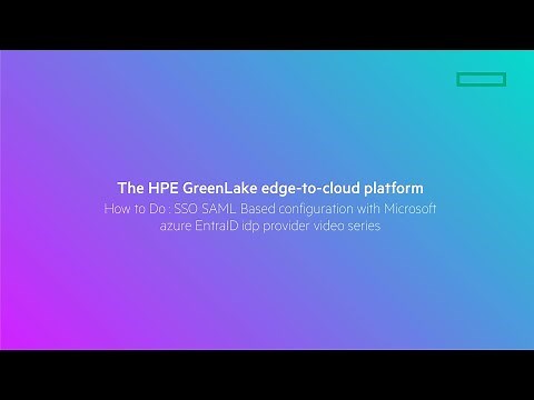 HPE GreenLake platform SSO configuration with Microsoft EntraID provider