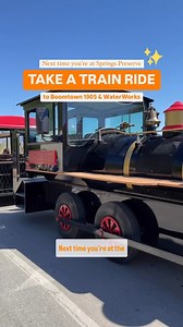 SPRINGS PRESERVE TRAIN RIDE Next time you're at the Springs Preserve take a train ride to Boomtown 1905 and WaterWorks! The train runs every 20 minutes daily from 9am - 3:20pm (subject to change based on weather and special event schedules). The train ride is included in your admission tickets. WATERWORKS At WaterWorks you'll get an exclusive behind-the-scenes look at the water pipes in Las Vegas. Plus, there's lots of interactive exhibits to learn more about water and water conservation. BOOMTO
