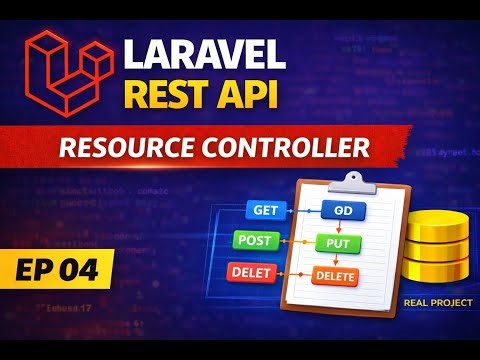 Laravel REST API with Resource Controller - Best Practices & Project