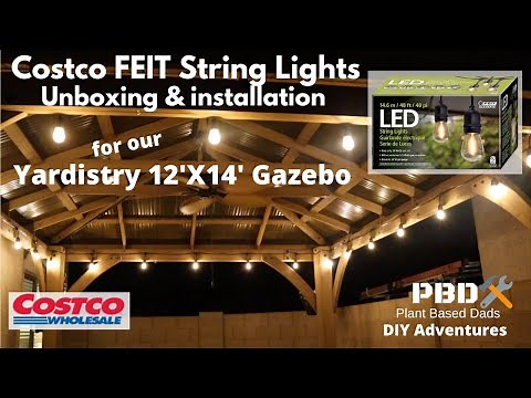 DIY Yardistry 12x14 gazebo Coscto LED String Light unboxing and installation - PBD DIY Adventures