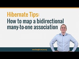 Hibernate Tip: How to Map a Bidirectional Many-to-One Association