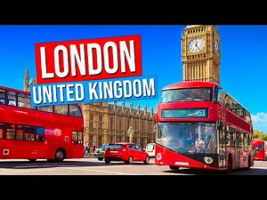 LONDON - UK (City Tour and must-see attractions of London in 4K)