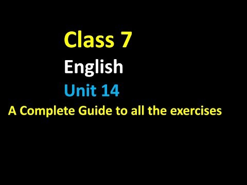 Class 7 English unit 14/English guide to class 7/unit 14 English class 7